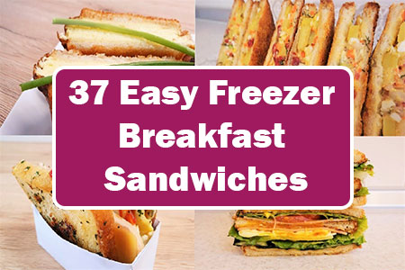 37 Easy Freezer Breakfast Sandwiches for Busy Mornings