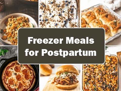 38 Easy Freezer Meals for Postpartum