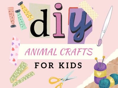 DIY Animal Crafts for Kids